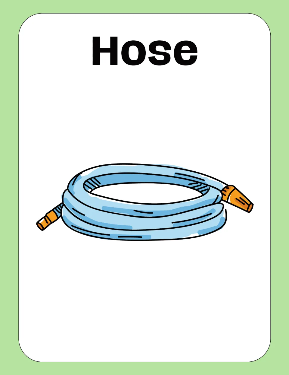 Hose vocabulary card: students read the word Hose beside a coiled light-blue hose with orange end fittings