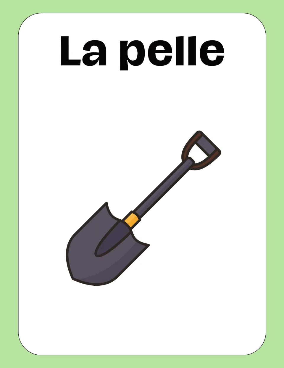 French flashcard "La pelle" (shovel): students match the word to a drawing of a dark shovel with a D-shaped grip