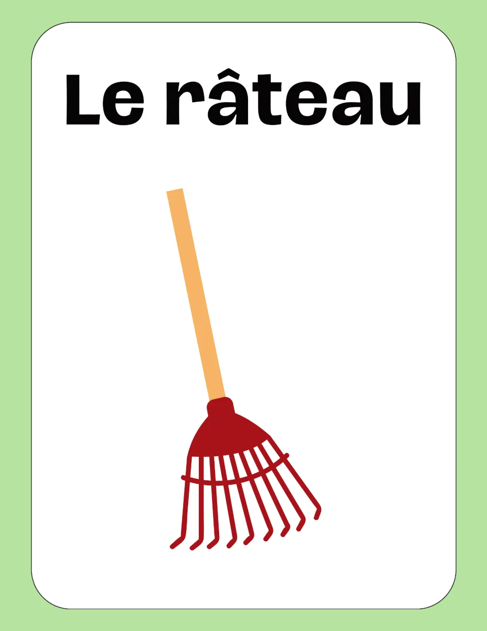 French flashcard "Le râteau" (rake): students name the red leaf rake shown and notice the masculine article le