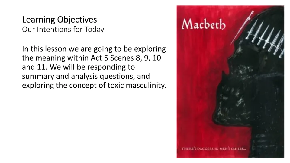 Learning objectives slide introducing Act 5, Scenes 8–11, summary and analysis, and toxic masculinity