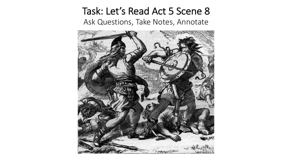 Act 5, Scene 8 reading prompt in the lesson, directing students to ask questions, take notes, and annotate