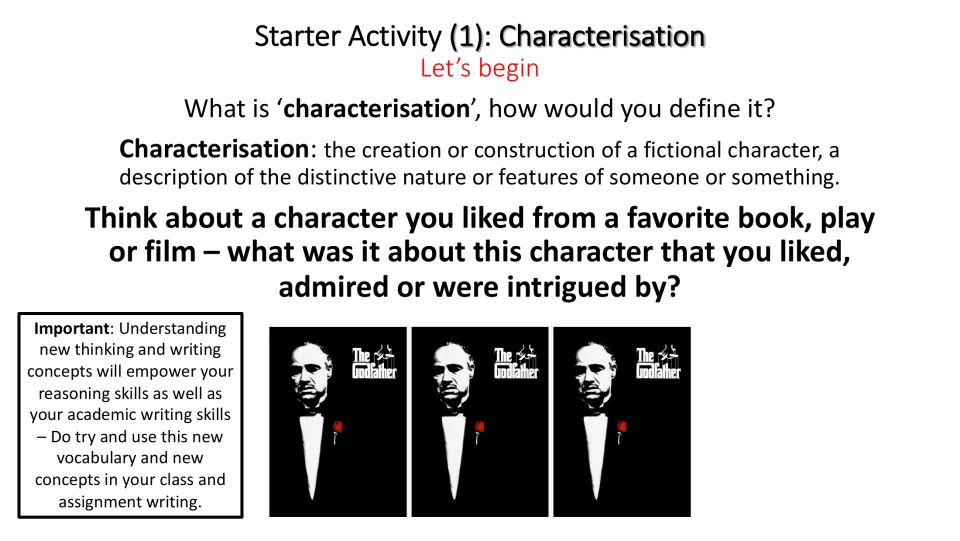 First starter defines characterization and asks students what they admire about a favorite fictional character