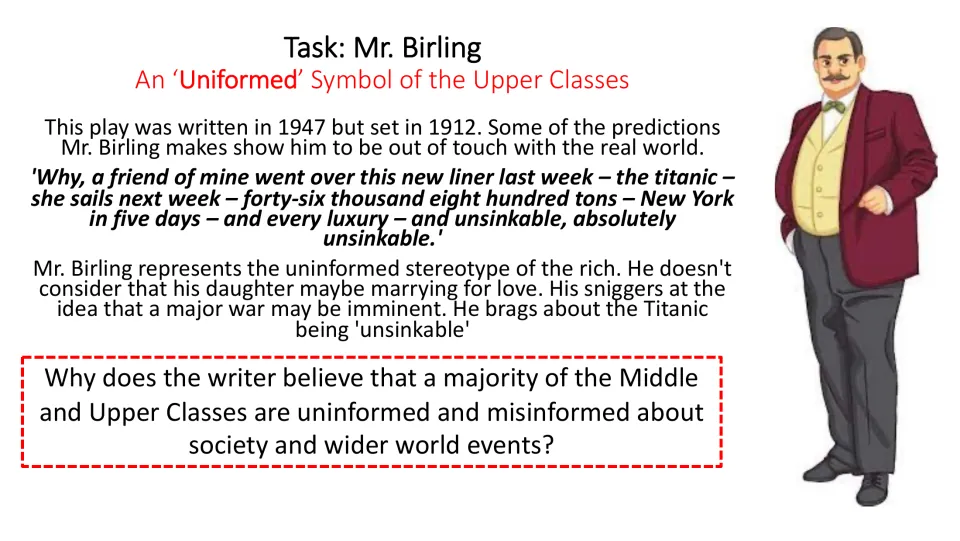 Mr. Birling analysis uses his Titanic prediction to question upper-class understanding of society and events