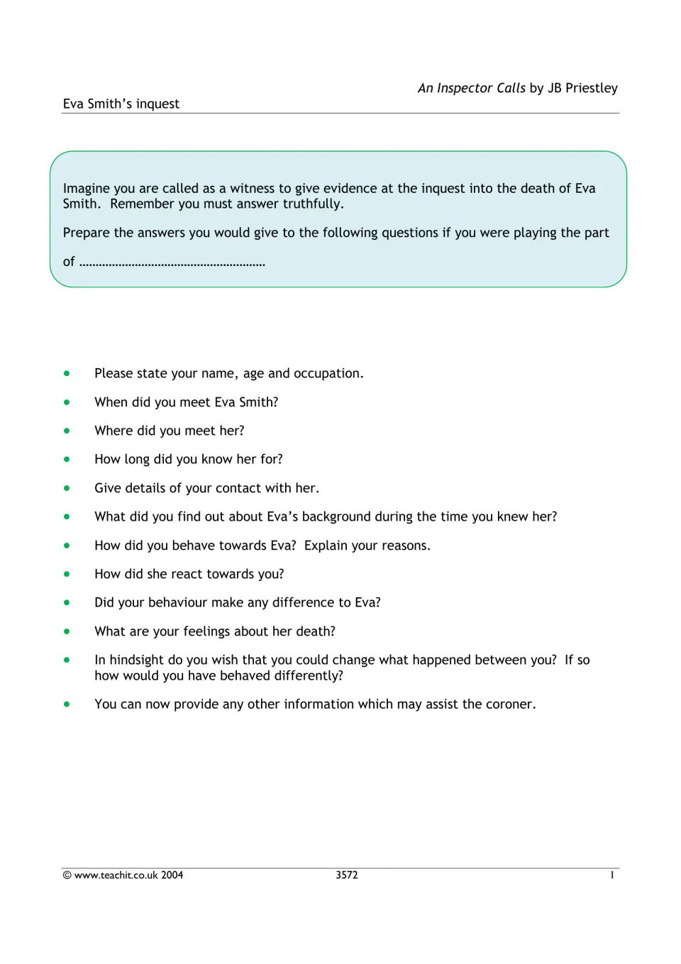 An Inspector Calls inquest: students answer 12 witness questions in character about meeting and treating Eva Smith