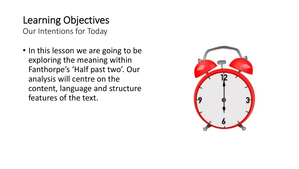 Learning objectives slide sets the lesson focus: exploring the poem's meaning, content, language, and structure.