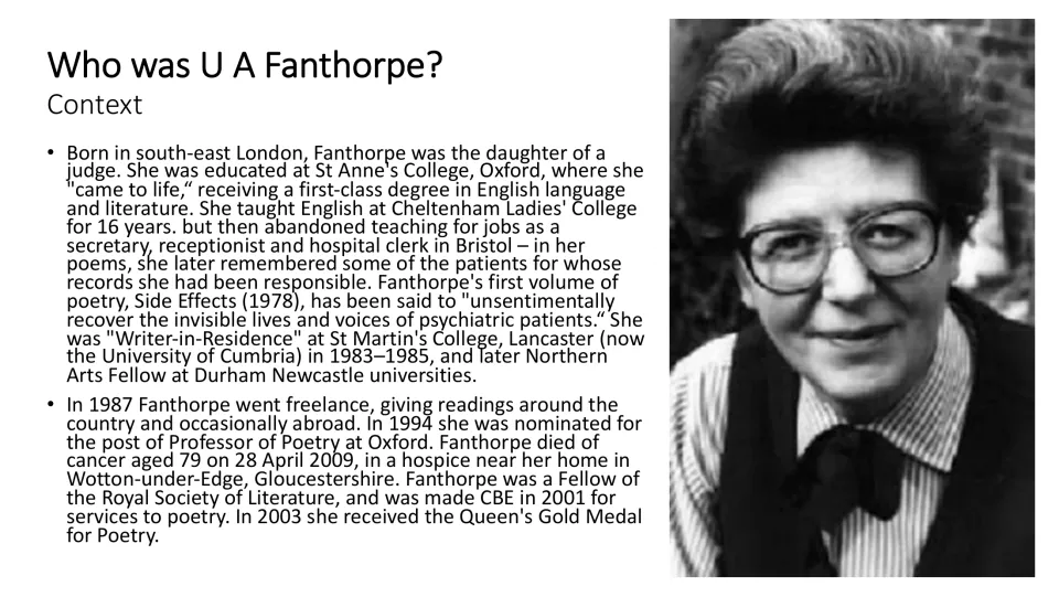 Poet context slide outlines Fanthorpe's education, teaching and hospital work, poetry career, and honors.