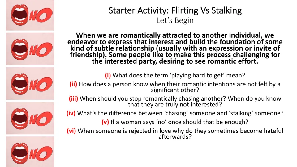 Starter activity asks six questions about romantic interest, rejection, boundaries, chasing, and stalking.