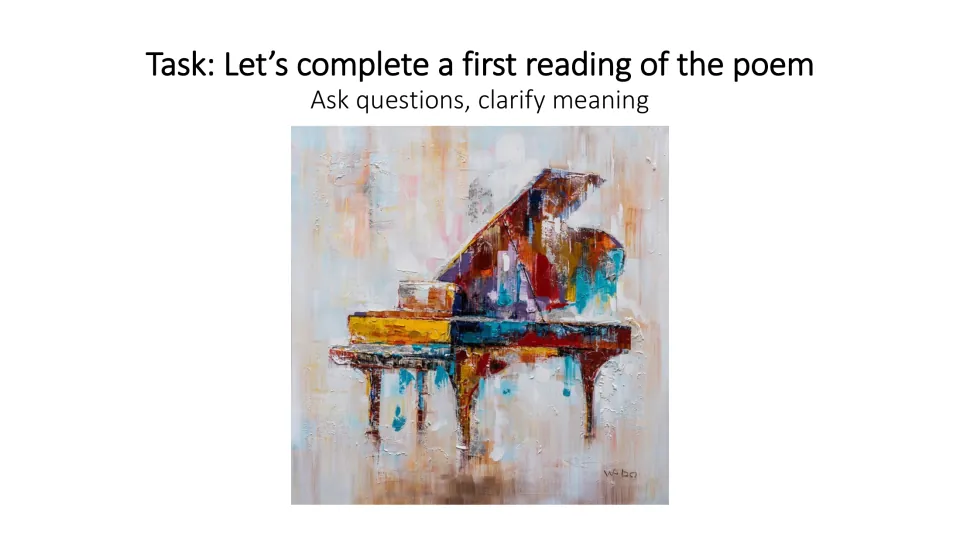 First-reading task slide directing students to read the poem, ask questions, and clarify its meaning