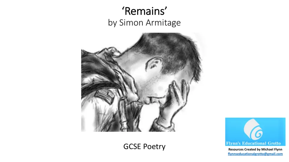 Cover slide for the GCSE poetry lesson on Simon Armitage's 'Remains', with a sketch of a soldier covering his face