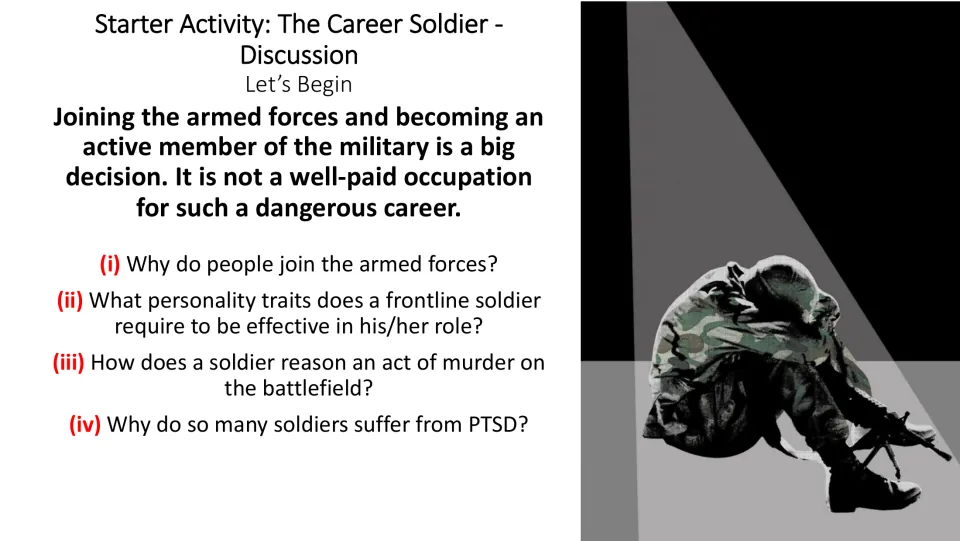 Starter discussion, the career soldier: students answer four questions on joining the armed forces, traits and PTSD
