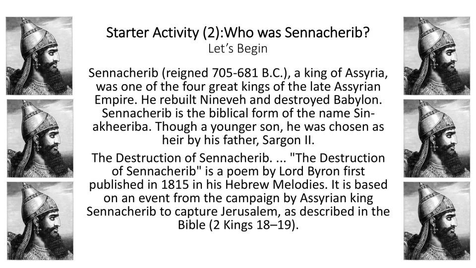 Second starter slide introducing Sennacherib, his Assyrian reign, and the poem's biblical source in 2 Kings