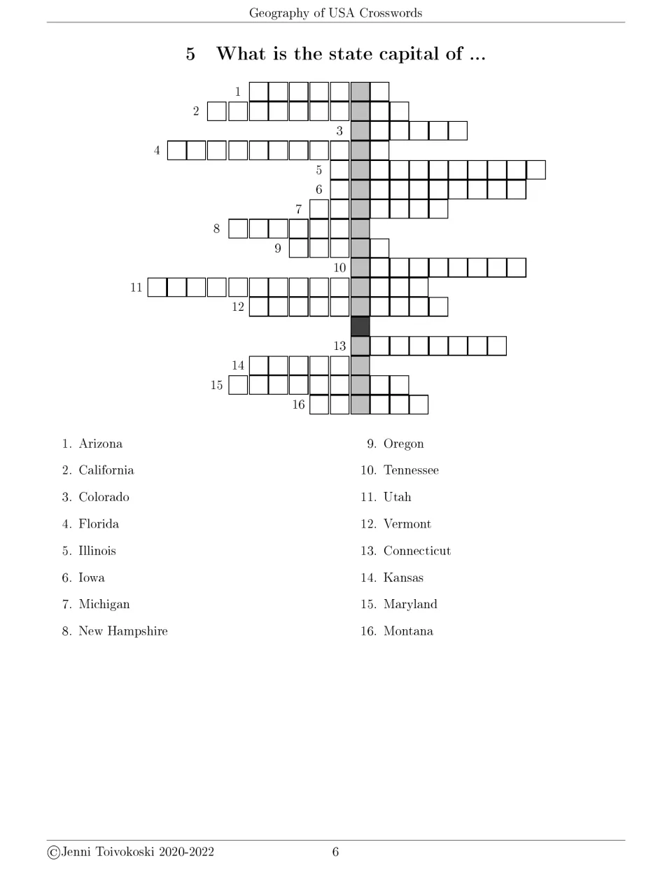 State capitals crossword 5 asks for capitals of 16 states, including Arizona, California, Colorado, and Florida