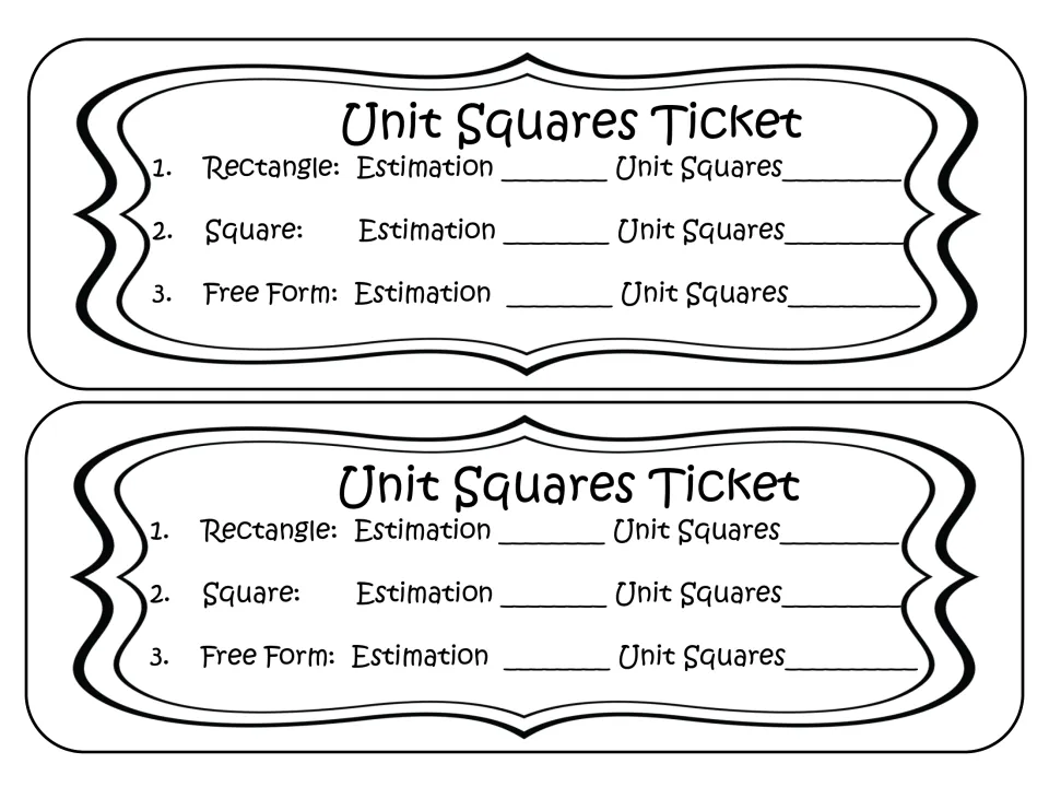 Two black-and-white Unit Squares Tickets where students write an estimate and the actual unit squares for each shape