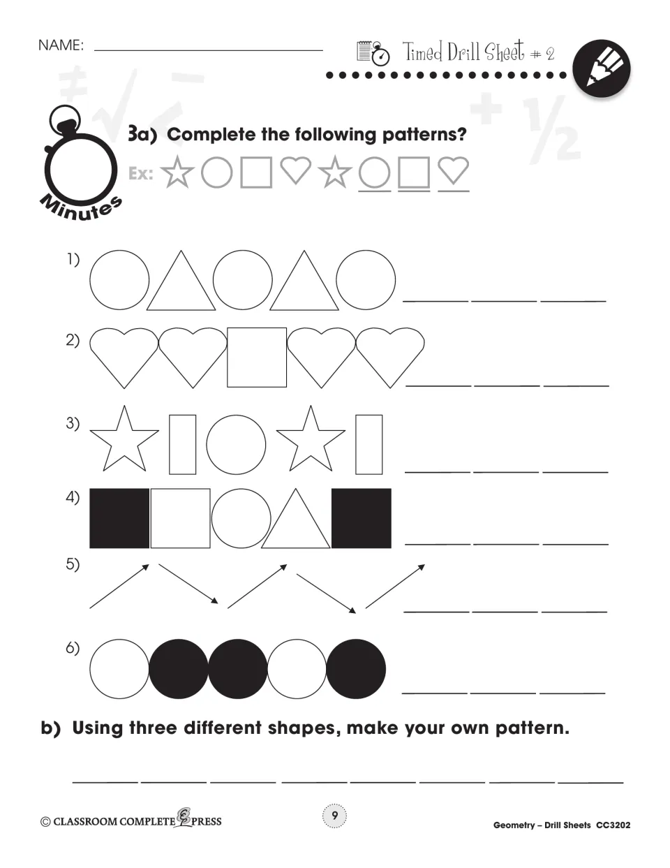 Timed Drill 2: finish 6 shape patterns, like circle-triangle and heart-heart-square, then make a 3-shape pattern