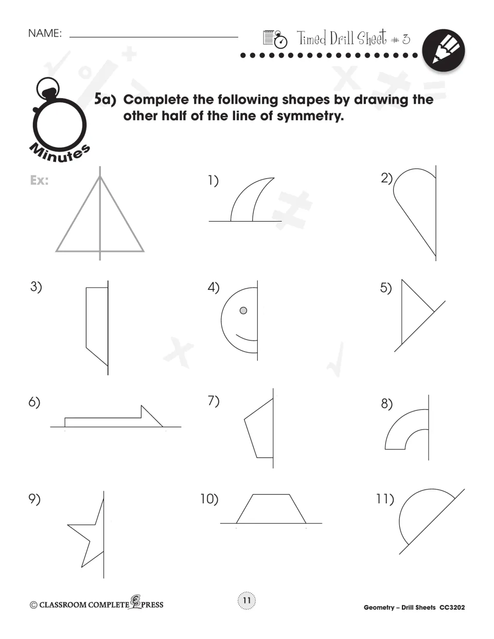 Timed Drill 3: complete 11 half shapes across their lines of symmetry, such as a heart, smiley face and star
