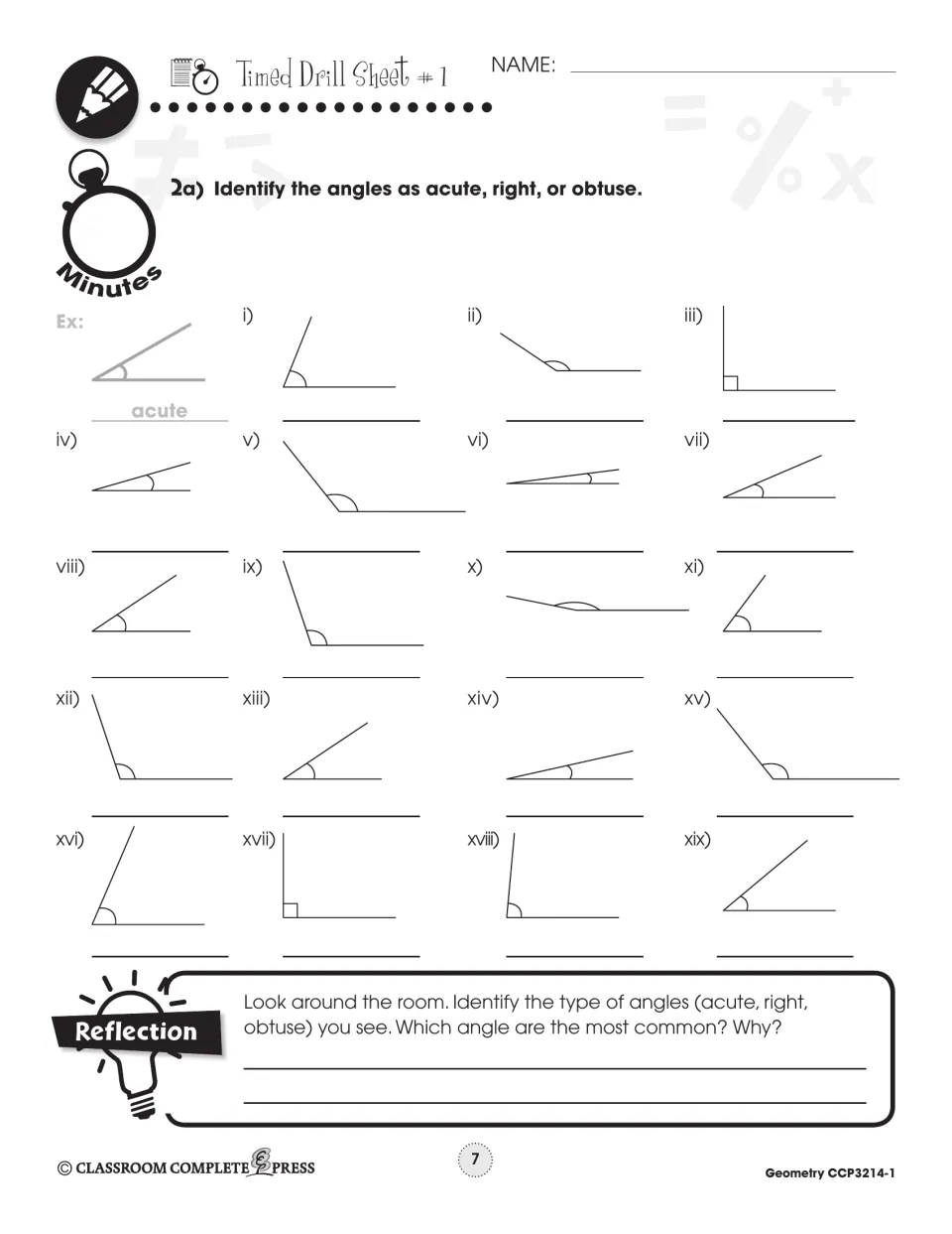 Timed Drill Sheet 1: identify 19 angles as acute, right or obtuse, with a reflection on angles found in the room