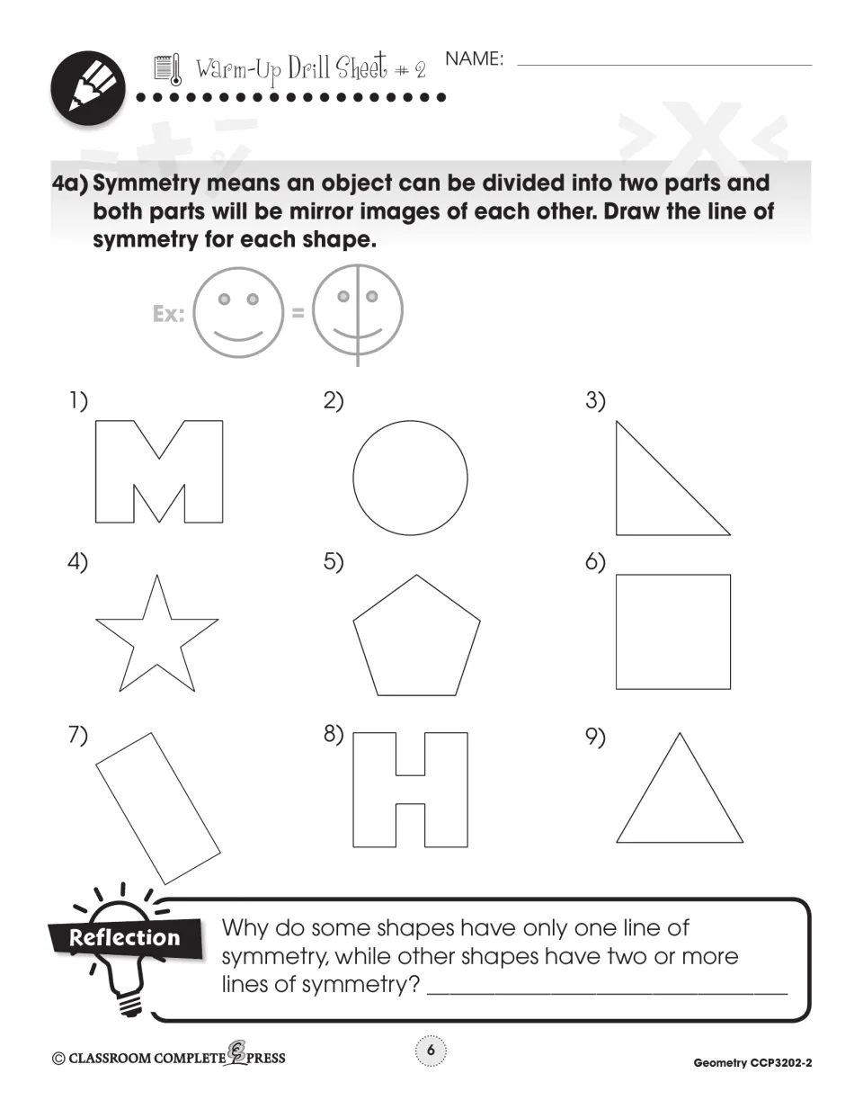 Warm-Up Drill Sheet #2: draw the line of symmetry on 9 shapes such as letters M and H, a star and a pentagon