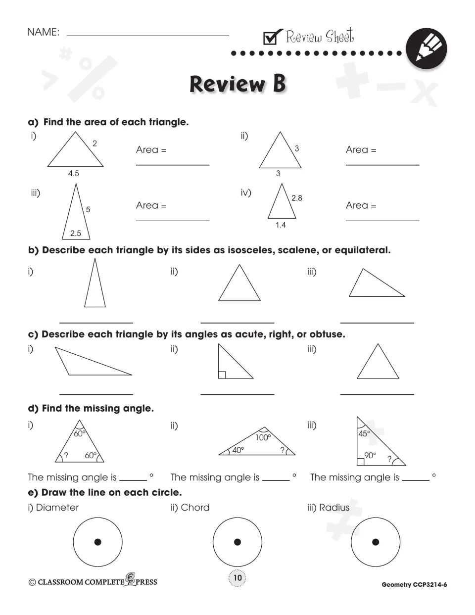 Review B: area of four triangles, triangle types by sides and angles, missing angles, diameter, chord, radius