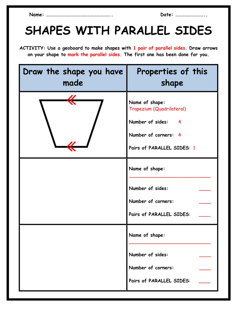 Shapes with parallel sides: students build shapes with 1 pair of parallel sides on a geoboard, draw them, list properties