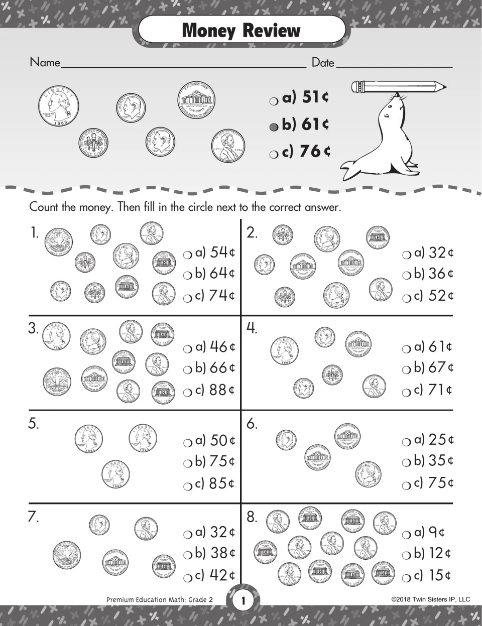 Money Review: students count groups of quarters, dimes, nickels and pennies, then fill in the correct total from 3 choices