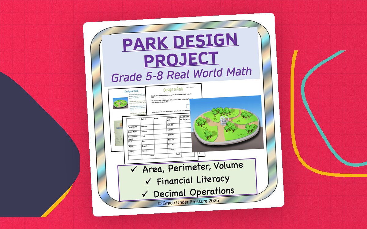 Geometry Project: Park Design- Area, Perimeter, Volume, and Budgeting teaching resource preview