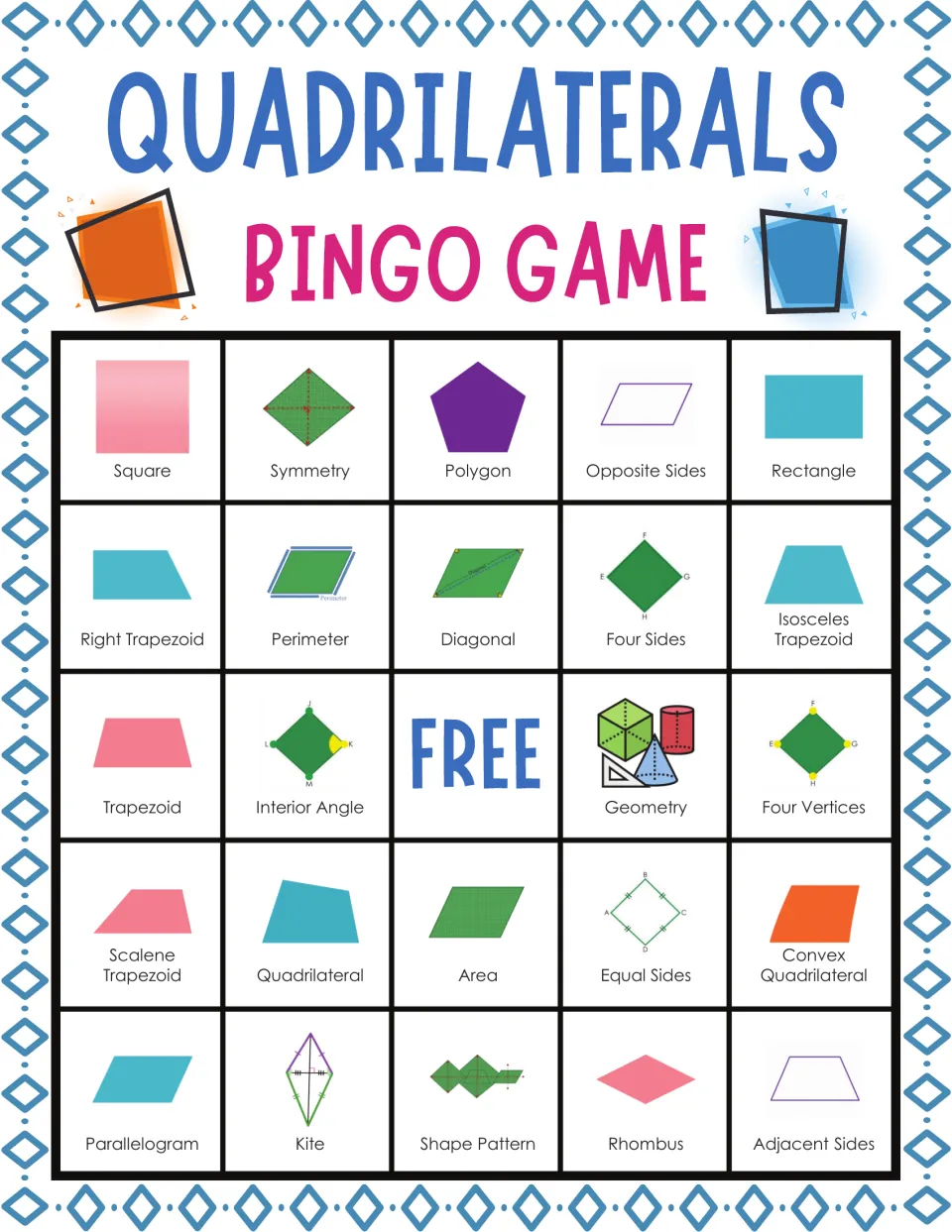 Quadrilaterals bingo card; students cover called words, top row square, symmetry, polygon, opposite sides, rectangle