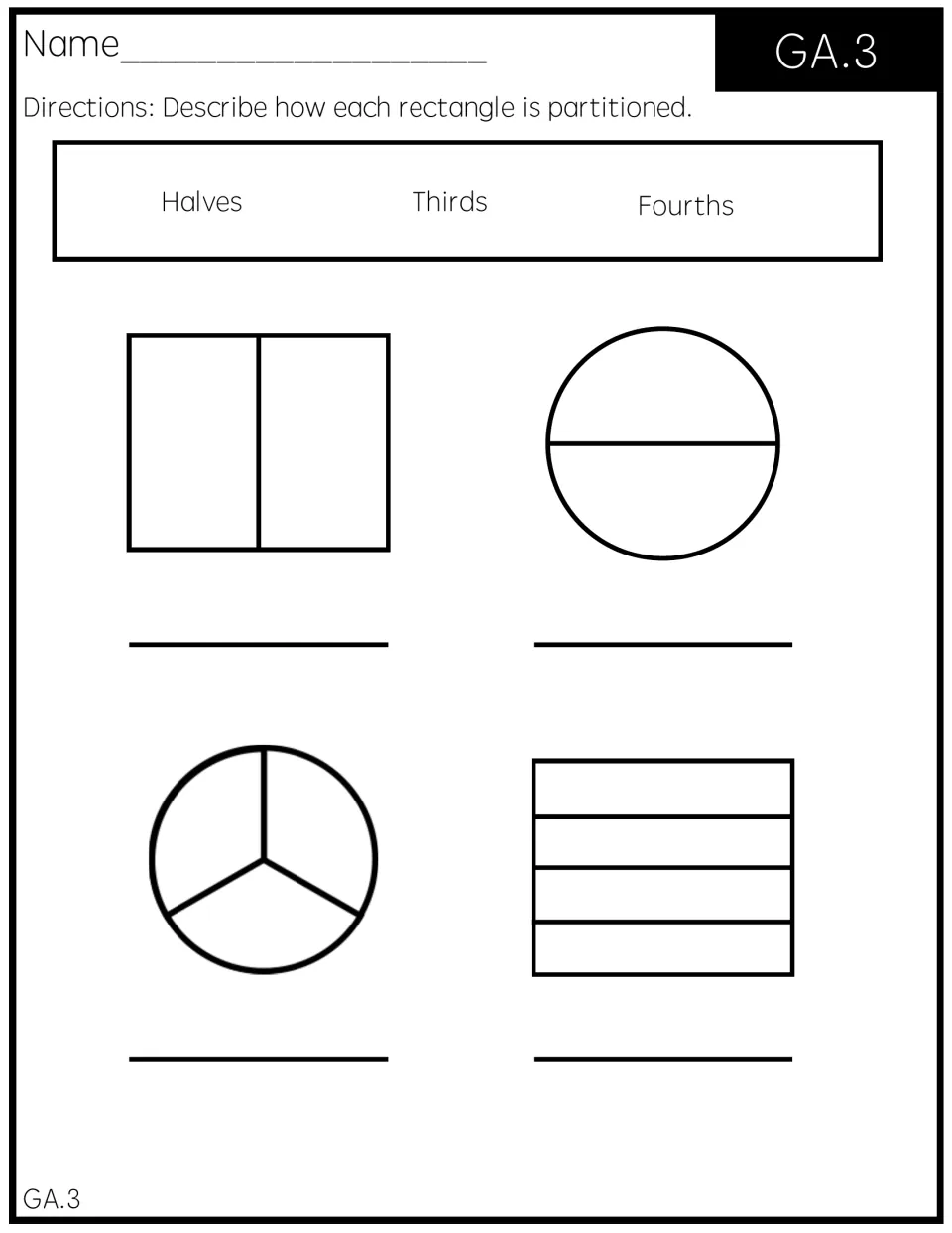 GA.3 equal shares with circles and rectangles: students label each shape as halves, thirds or fourths from the word bank