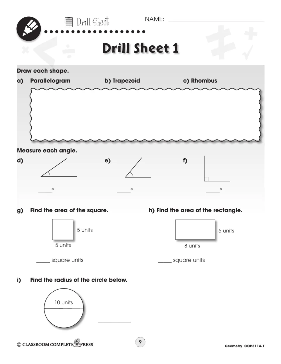 Drill Sheet 1: draw a parallelogram, trapezoid and rhombus, measure 3 angles, find 2 areas and a circle's radius