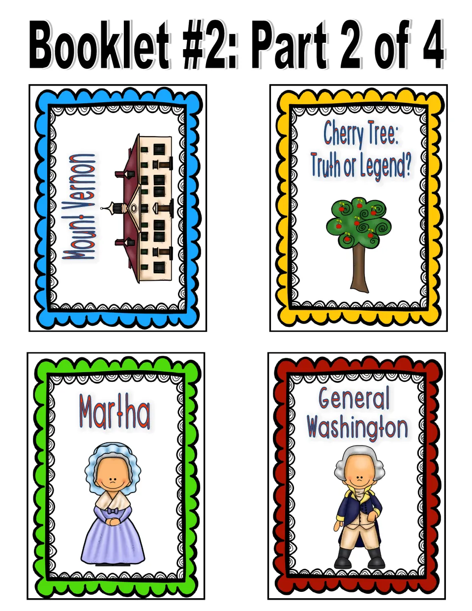 Pocket cards 1–4: Mount Vernon, Cherry Tree: Truth or Legend?, Martha, and General Washington