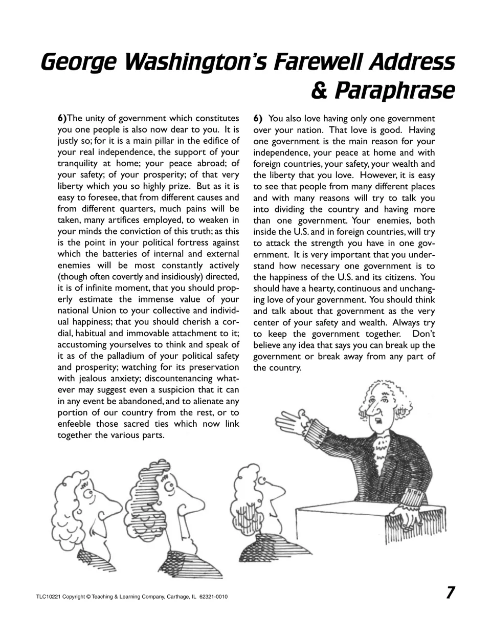 Address excerpt 6 and its paraphrase explain why national unity protects independence, peace, and liberty