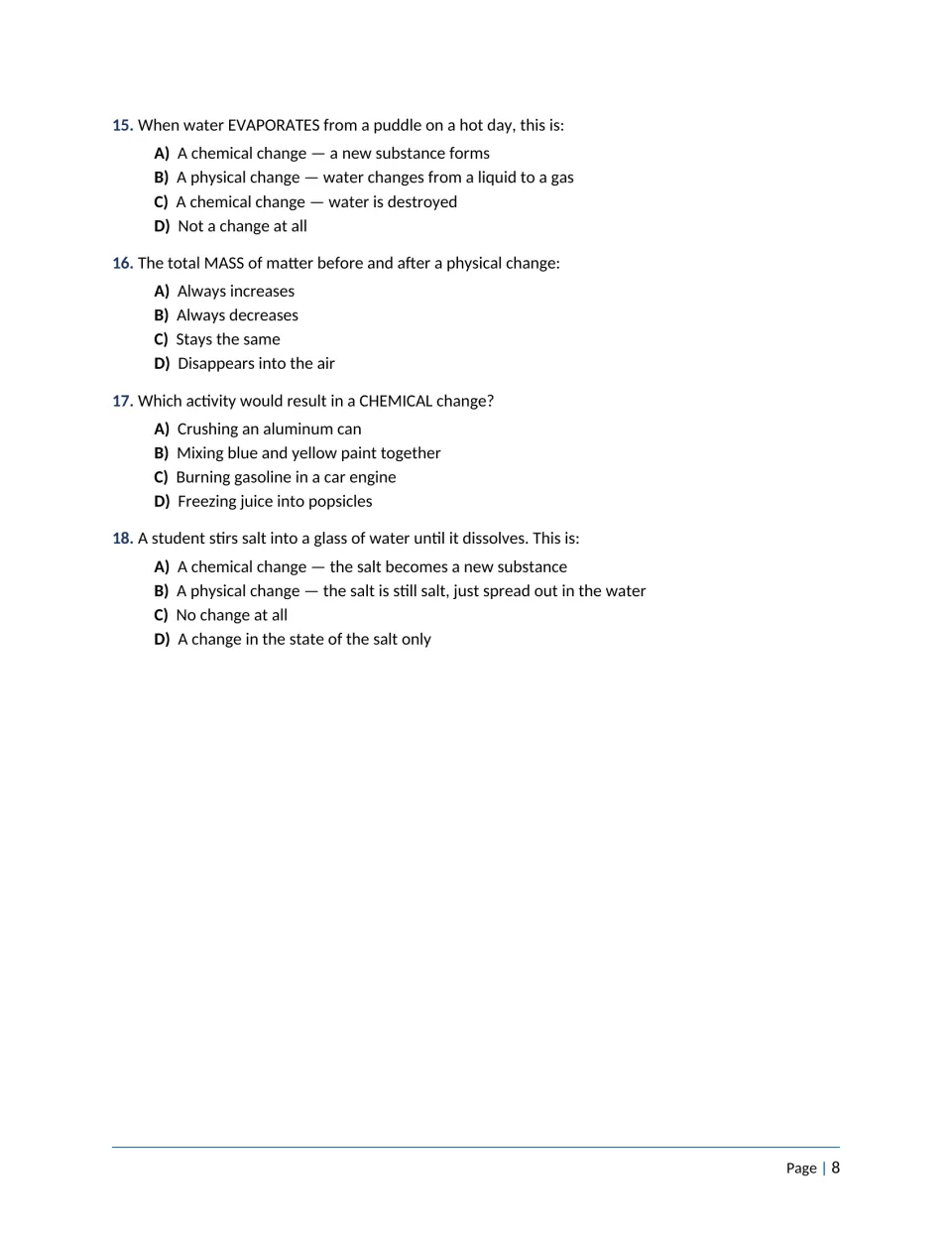Matter questions 15-18 on puddle evaporation, mass in a physical change, burning gasoline and salt dissolving in water