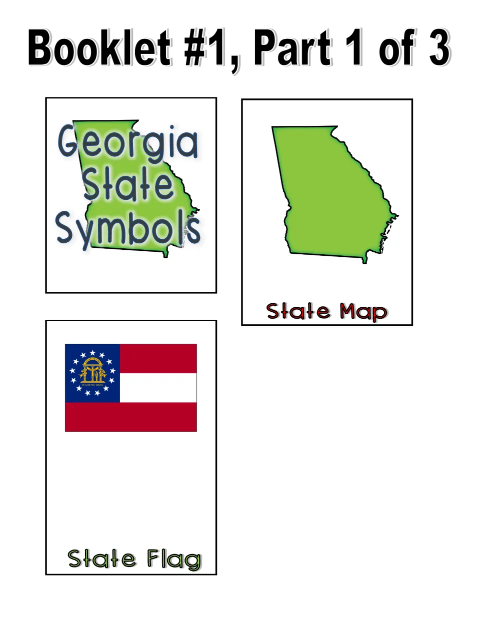 Color booklet, part 1 of 3: title piece, Georgia state map to label, and state flag piece for a written fact