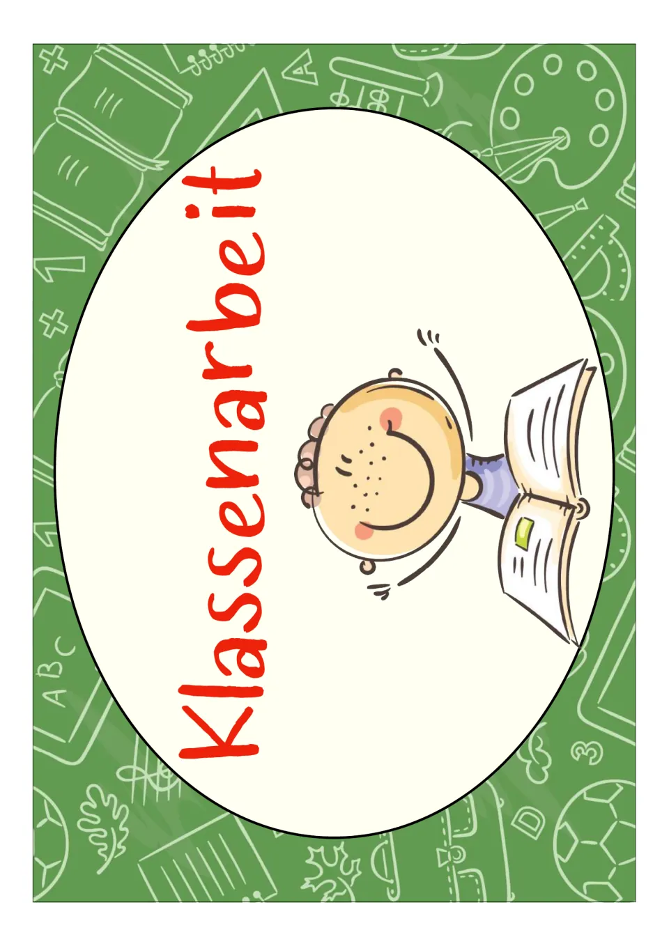 German classroom poster labeled 'Klassenarbeit' (class exam), illustrated by a child behind an open book