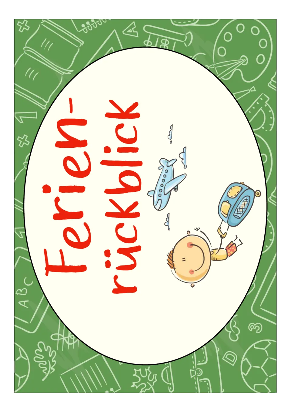 German classroom poster labeled 'Ferienrückblick' (vacation review), showing a child, suitcase, and airplane