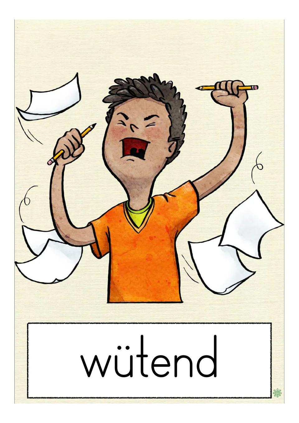 German vocabulary flashcard labeled 'wütend' (angry), showing a person raising pencils amid flying papers