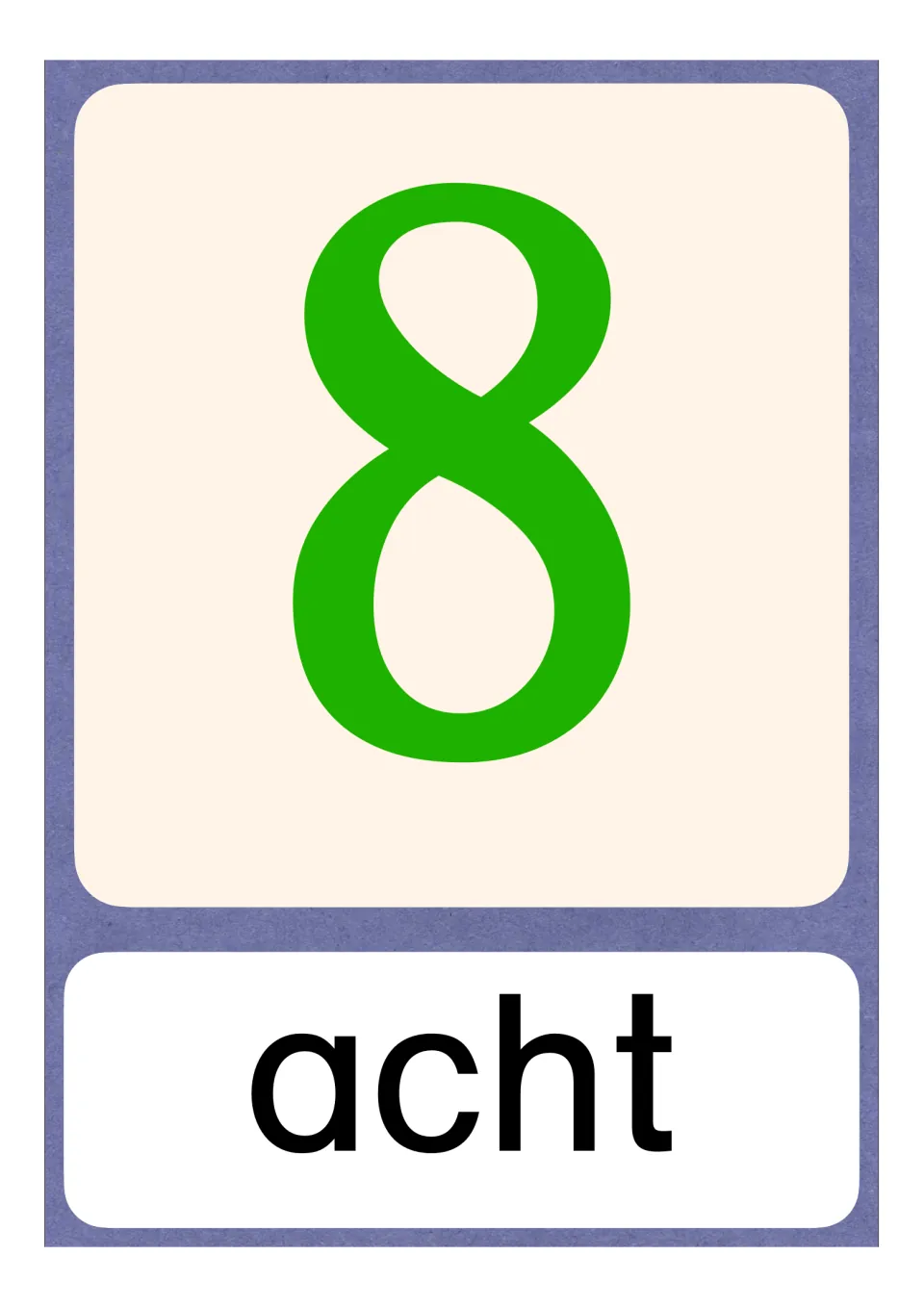 German letter A vocabulary card labeled acht (eight), showing the numeral 8 on a single full-page card