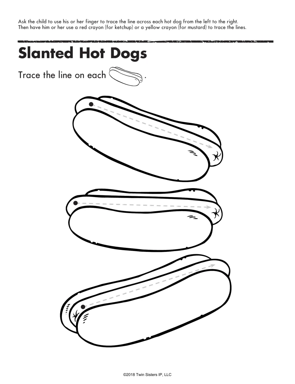Slanted Hot Dogs: children trace a slanted or straight line across each of three hot dogs in red or yellow crayon