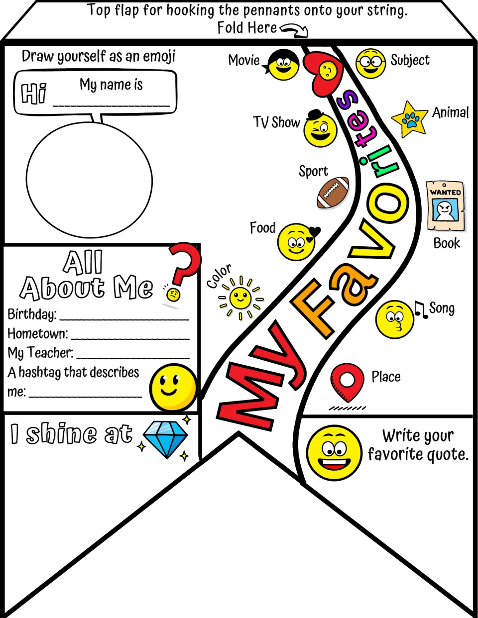 All About Me pennant: students draw themselves as an emoji, list favorites, tell where they shine, add a favorite quote
