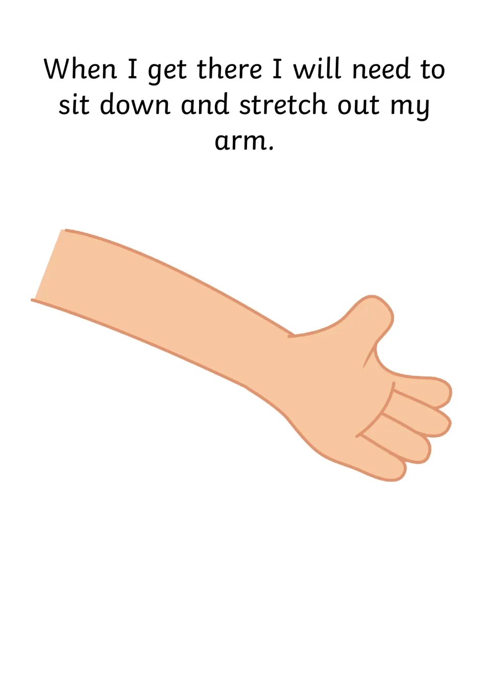 Social story page explains sitting down and stretching out an arm on arrival, with an outstretched arm