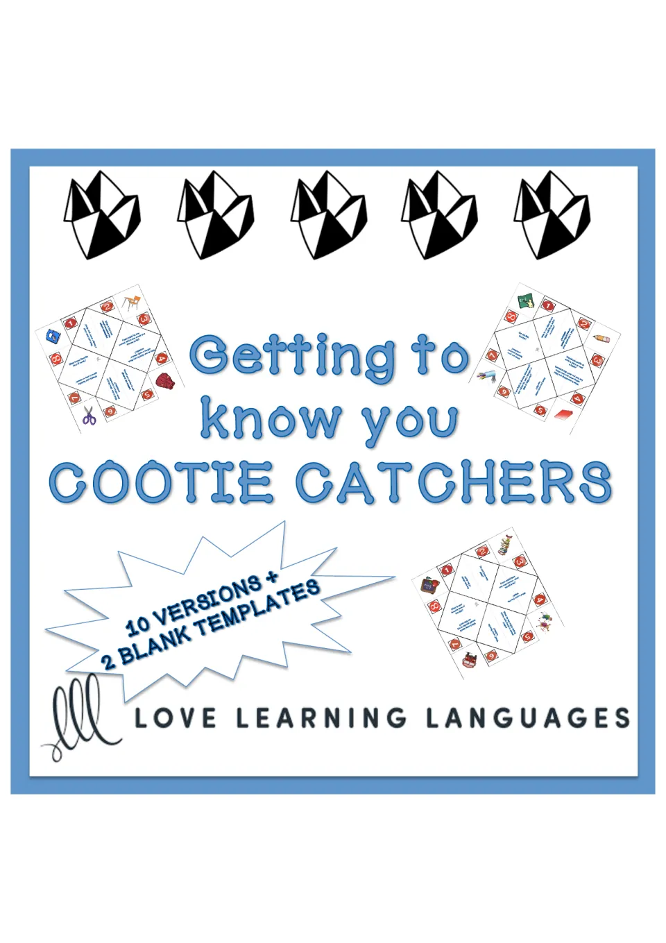 Getting to know you cootie catchers cover: 10 question versions plus 2 blank templates, with sample folded catchers