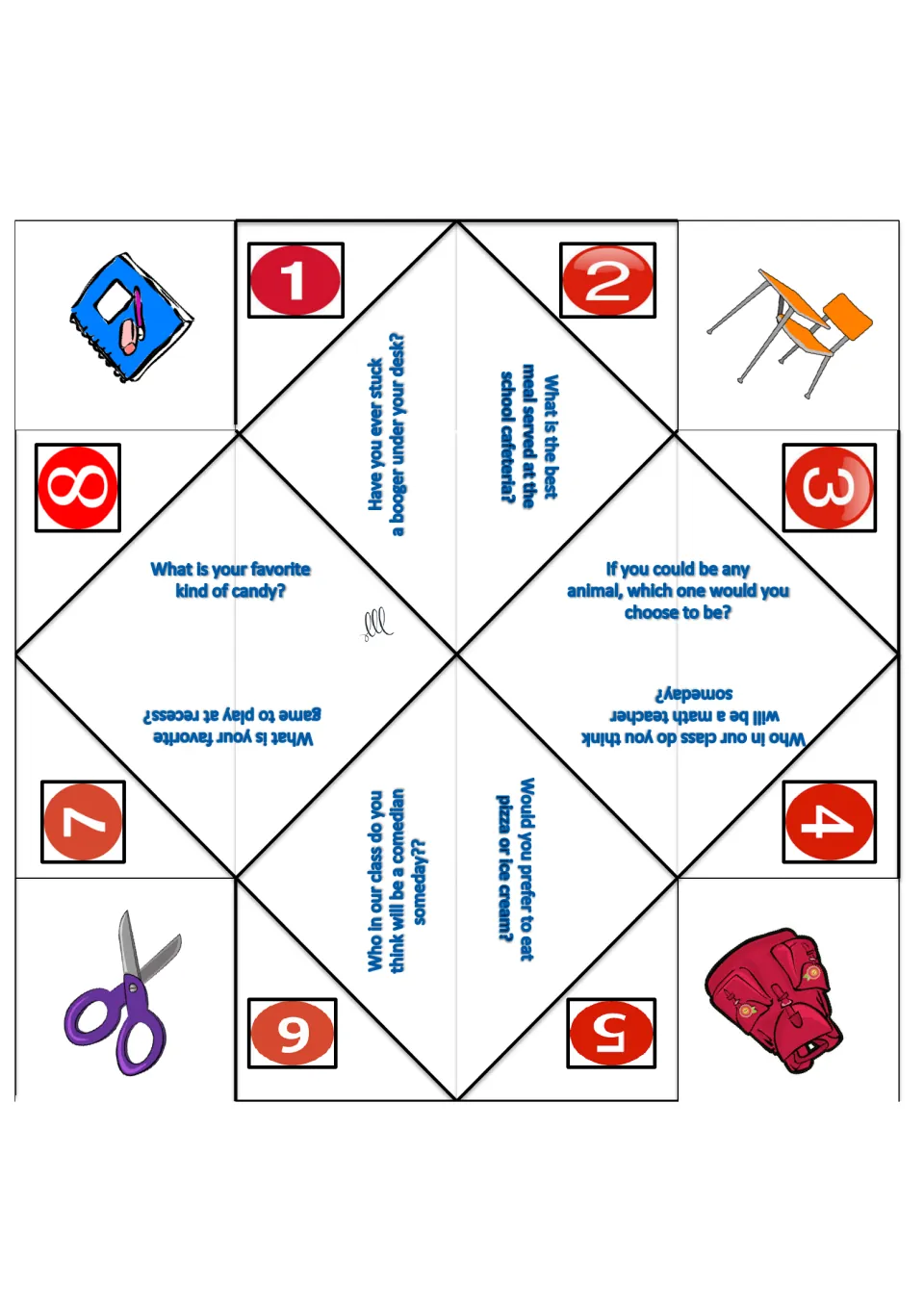 Icebreaker fortune teller: students fold it and answer 8 questions, like favorite candy or best school cafeteria meal