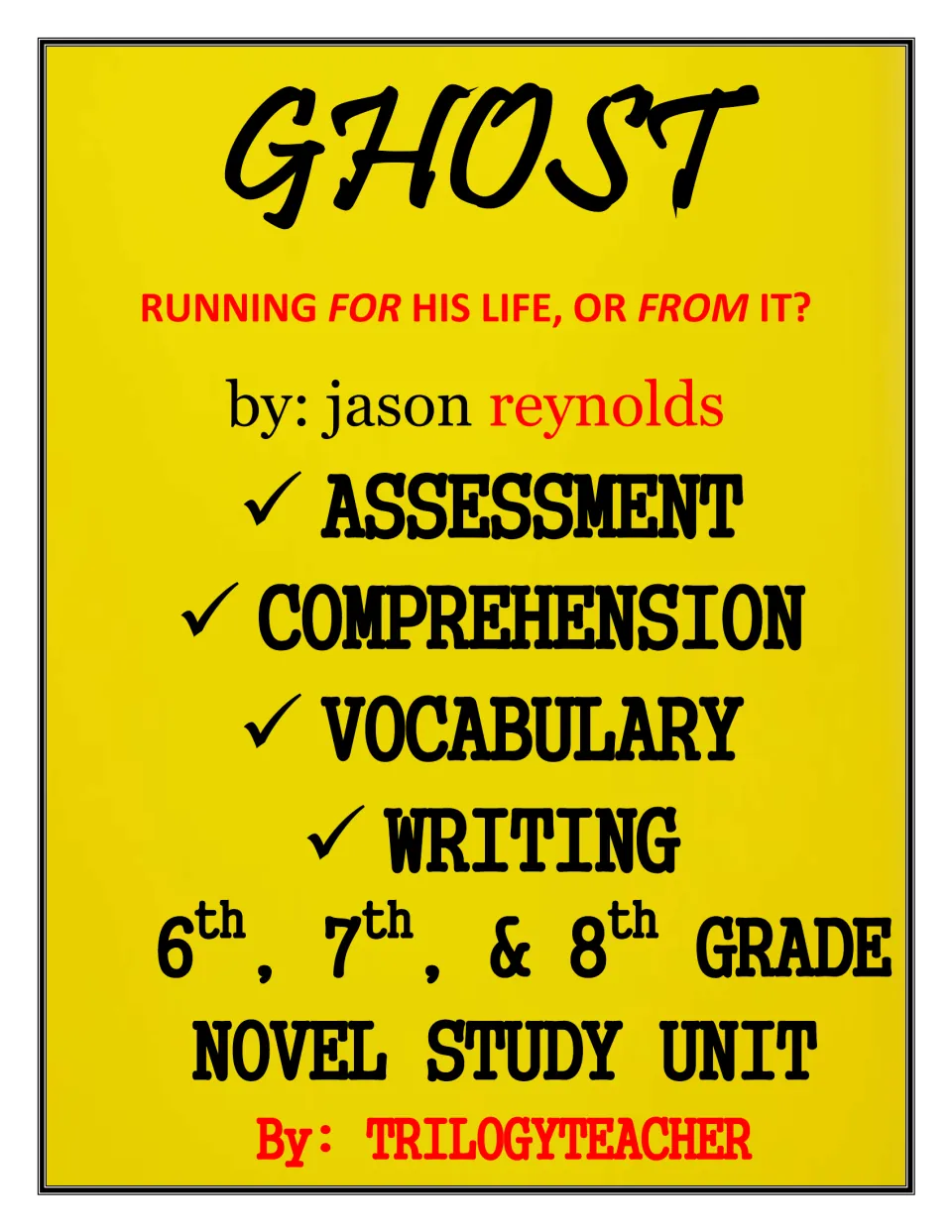 Cover of Jason Reynolds' Ghost novel study listing assessment, comprehension, vocabulary and writing sections