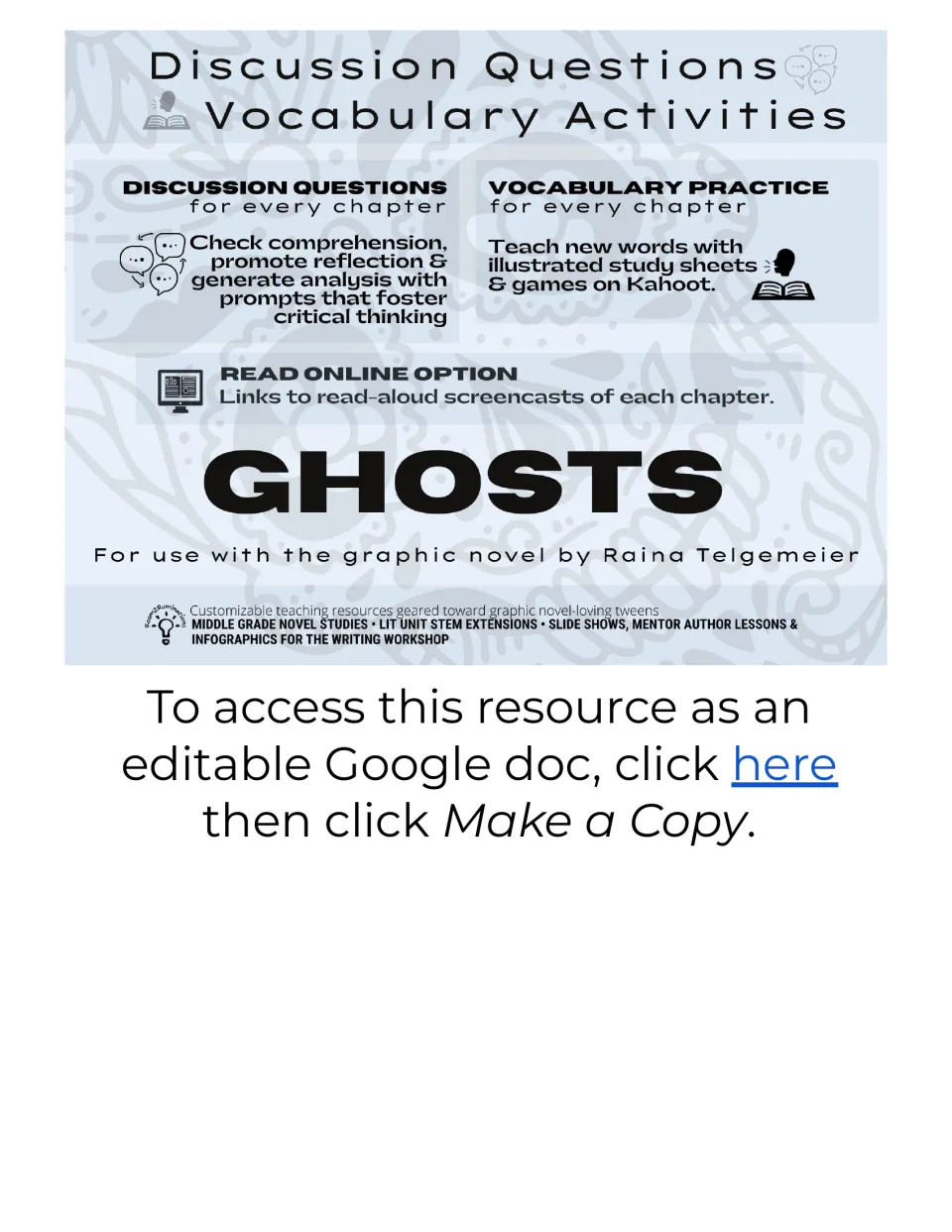 Cover for Ghosts by Raina Telgemeier: chapter discussion questions, vocab study sheets, Kahoot games, read-aloud links