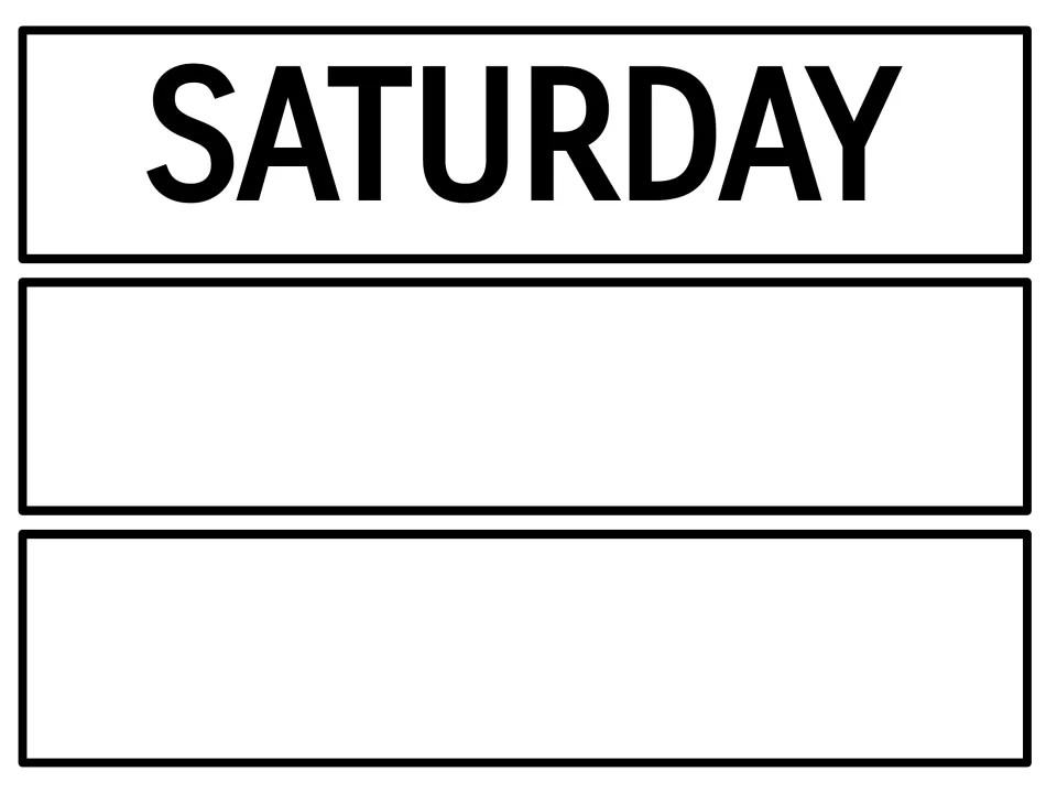 Calendar day label for Saturday, the final day in the seven-day display set, plus two blank labels