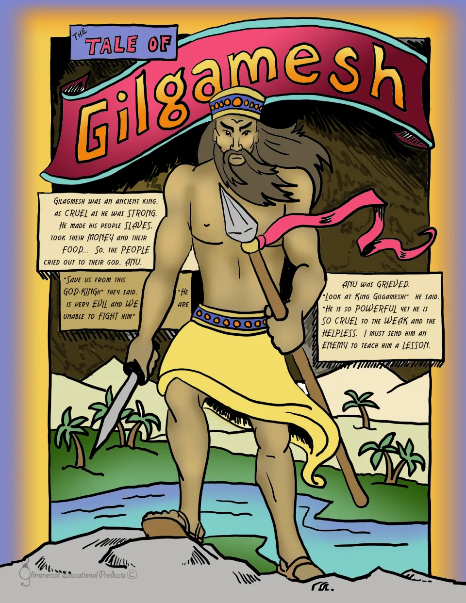 The Tale of Gilgamesh color cover: cruel king holds a spear and dagger as Anu vows to send an enemy to teach him a lesson