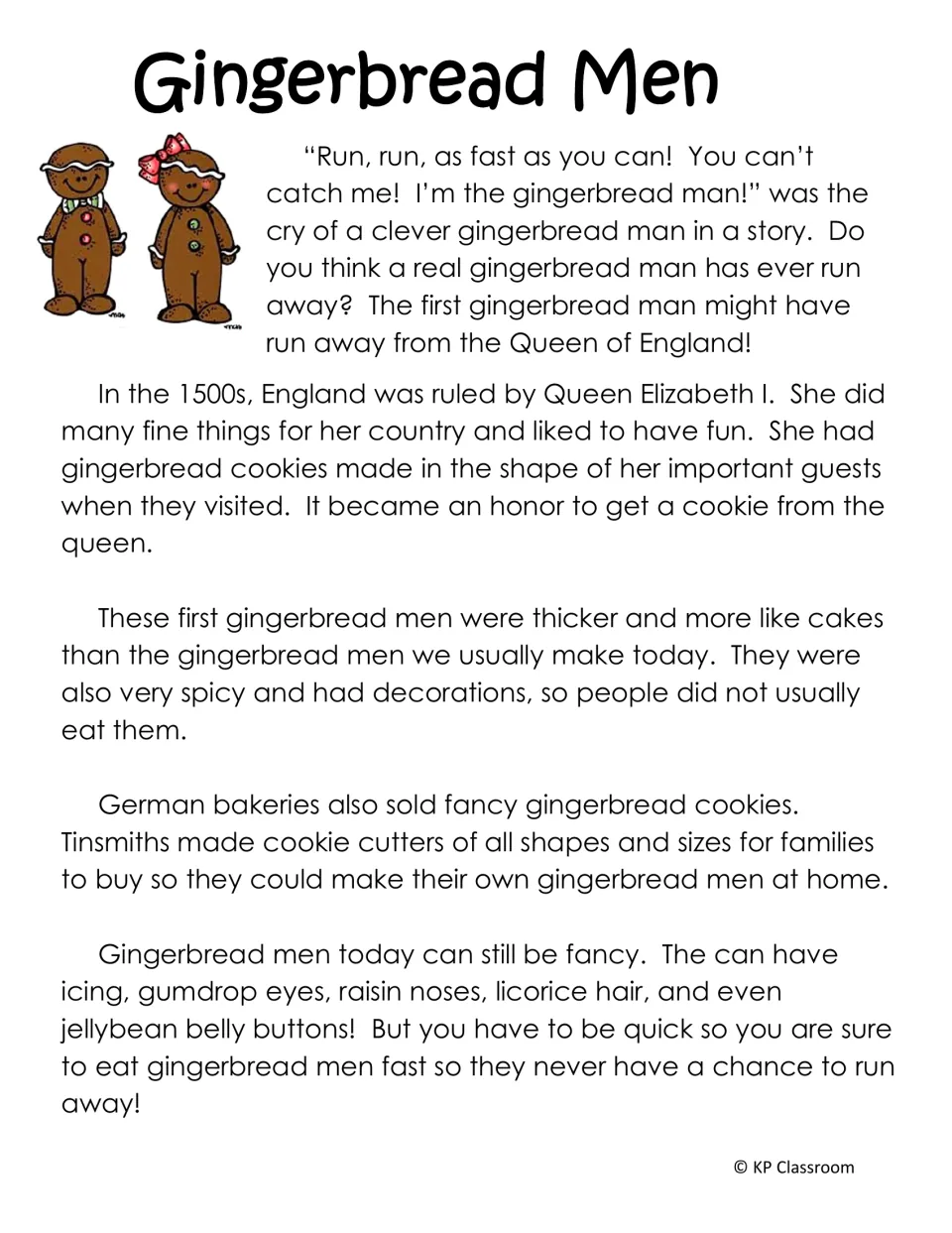 Gingerbread Men longer passage: an honor to get the queen's cookie, tinsmiths' cookie cutters and candy decorations