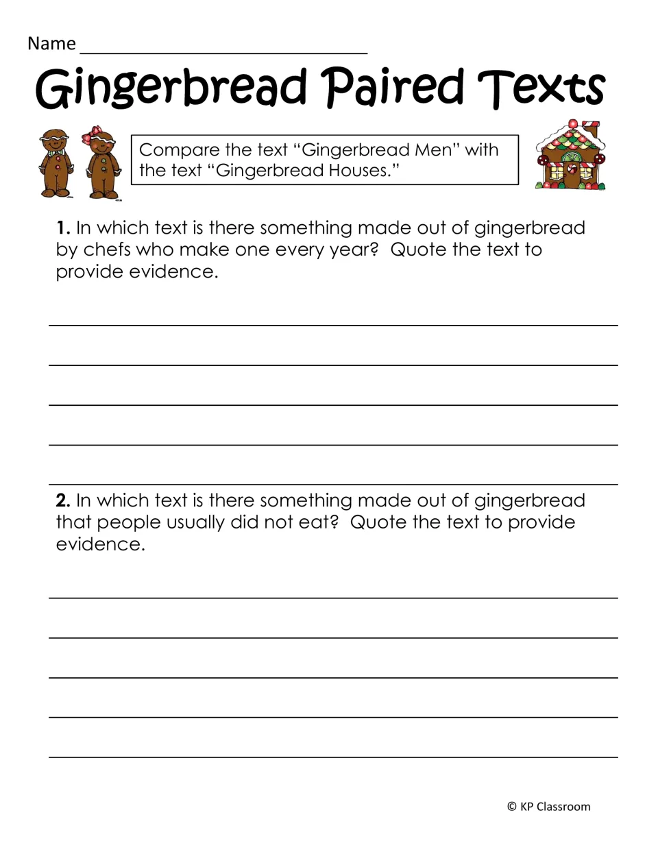 Gingerbread paired texts: students compare Gingerbread Men and Gingerbread Houses, quoting text evidence in 2 answers