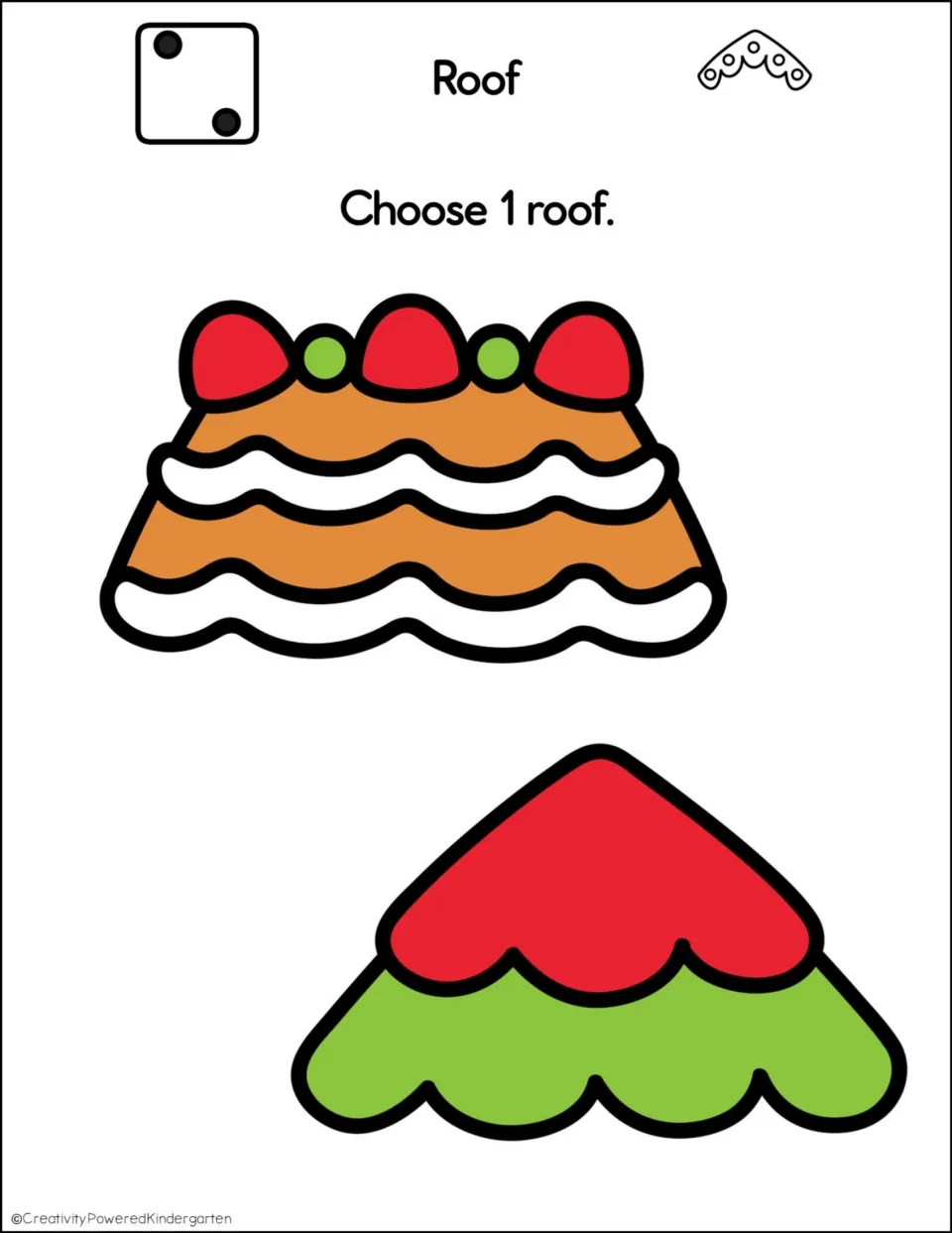 Roof pieces for a roll of 2: 'Choose 1 roof.' with a frosted, candy-topped roof and a red and green scalloped roof