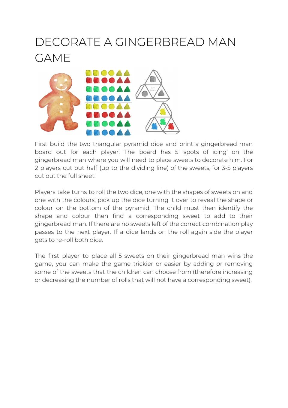 Decorate a gingerbread man game: children roll shape and colour pyramid dice and add matching sweets to a board