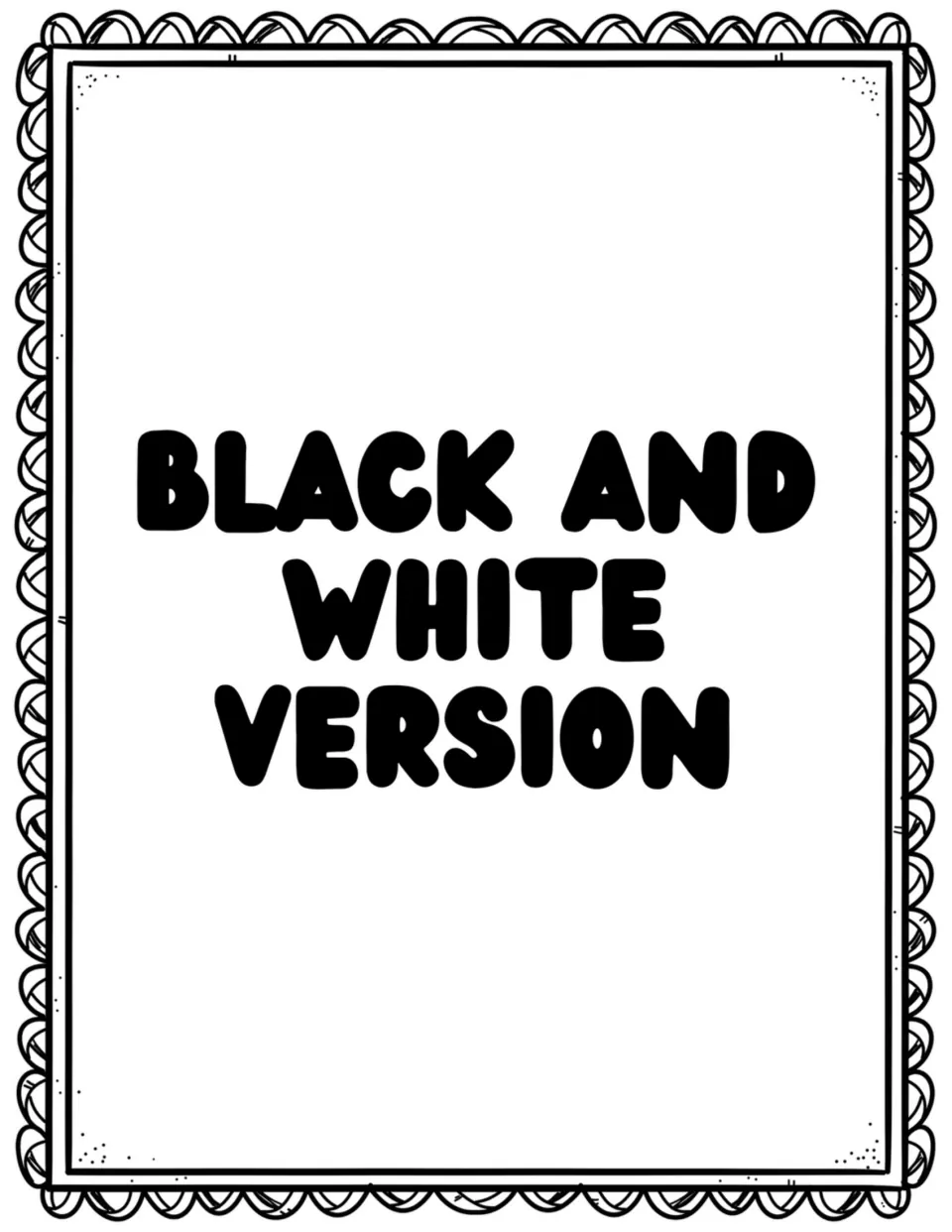 Divider page reading 'Black and white version', which introduces the printable black and white pages of the story